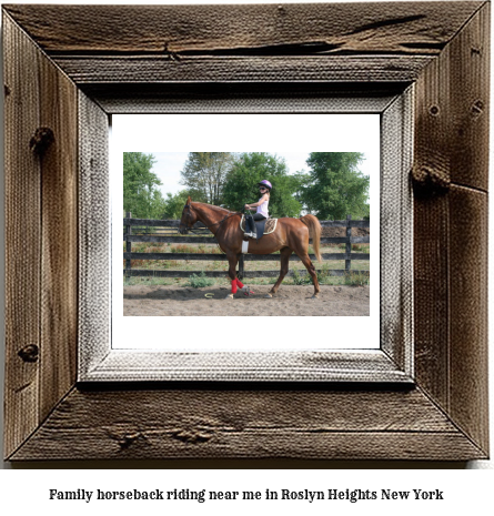 family horseback riding near me in Roslyn Heights, New York